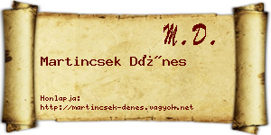 Martincsek Dénes névjegykártya